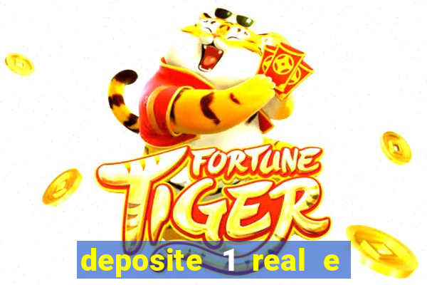 deposite 1 real e ganhe 20